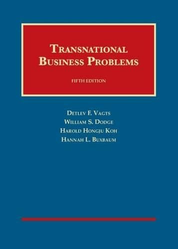 Transnational Business Problems, 5th (University Casebook Series)