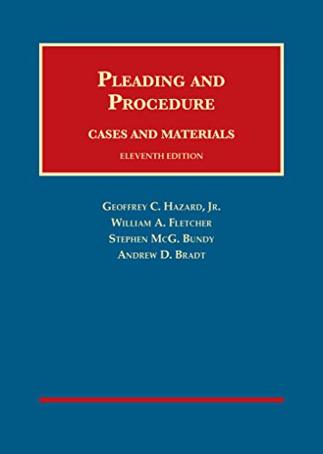Cases and Materials on Pleading and Procedure, 11th (University Casebook Series)