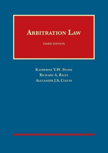 Arbitration Law (University Casebook Series)