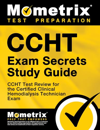 CCHT Exam Secrets: CCHT Test Review for the Certified Clinical Hemodialysis Technician Exam