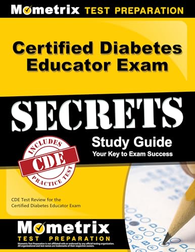 Certified Diabetes Educator Exam Secrets Study Guide: CDE Test Review for the Certified Diabetes Educator Exam