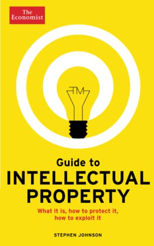 Guide to Intellectual Property (Economist Books)