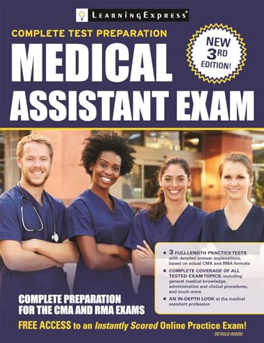 Medical Assistant Exam: Preparation for the CMA and RMA Exams