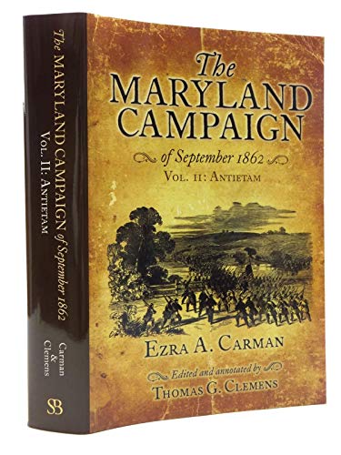 The Maryland Campaign of September 1862: Volume II - Antietam