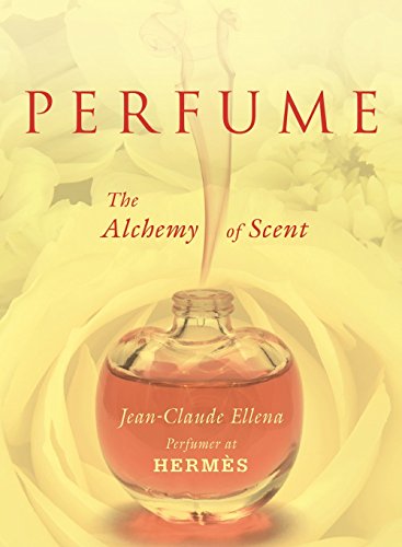 Perfume: The Alchemy of Scent
