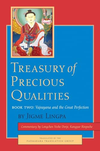 Treasury of Precious Qualities: Book Two: Vajrayana and the Great Perfection