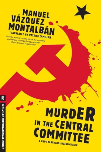 Murder in the Central Committee (A Pepe Carvalho Mystery)
