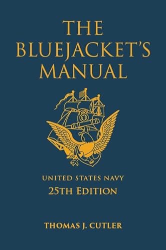 The Bluejacket's Manual, 25th Edition (Blue & Gold Professional Library)