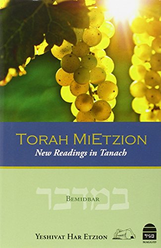 Torah Mietzion: Bemidbar: New Readings in Tanach