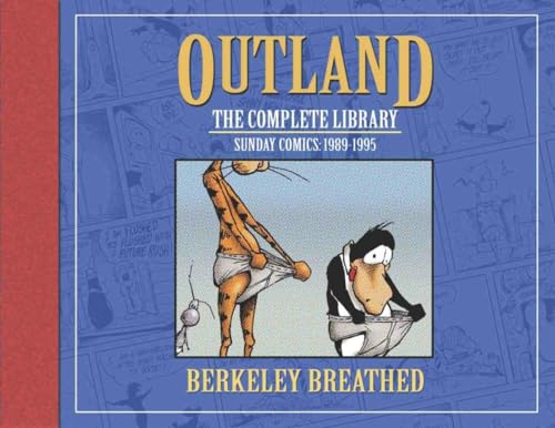 Berkeley Breathed's Outland: The Complete Collection (Bloom County)