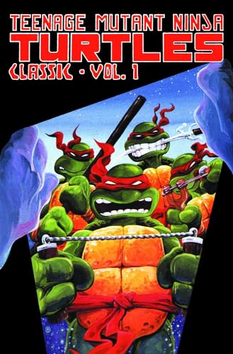 Teenage Mutant Ninja Turtles Classics Volume 1