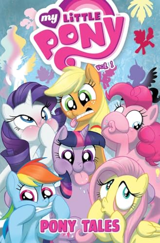 My Little Pony: Pony Tales Volume 1 (MLP Pony Tales)