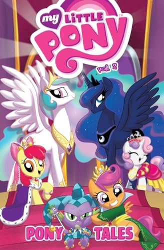 My Little Pony: Pony Tales Volume 2 (MLP Pony Tales)