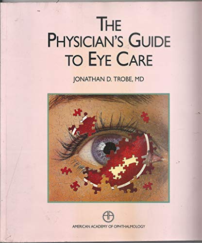 Physician's Guide to Eye Care, Fourth Edition
