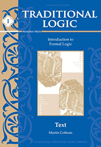 Traditional Logic I Student Text