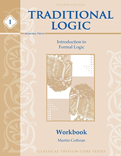 Traditional Logic I Student Workbook