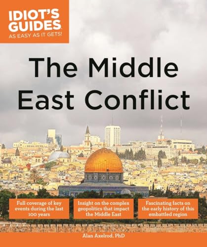 The Middle East Conflict (Idiot's Guides)