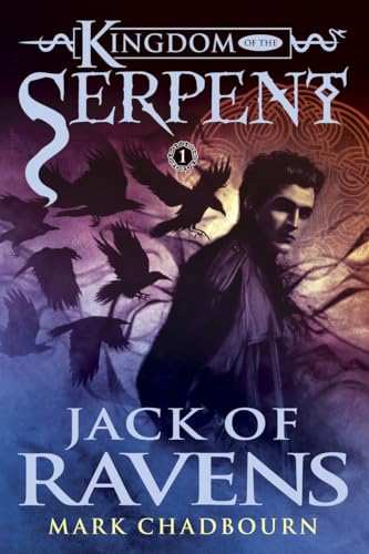 Jack of Ravens (Kingdom of the Serpent, Book 1)
