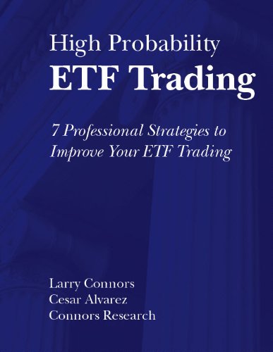 High Probability ETF Trading: Professional Strategies to Improve Your ETF Trading (Softcover)