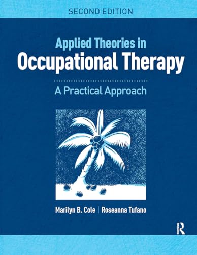 Applied Theories in Occupational Therapy