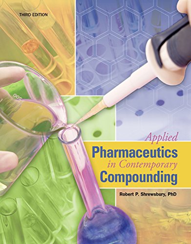 Applied Pharmaceutics and Contemporary Compunding