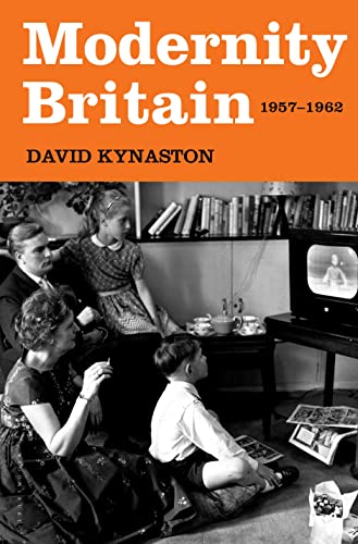 Modernity Britain: 1957-1962