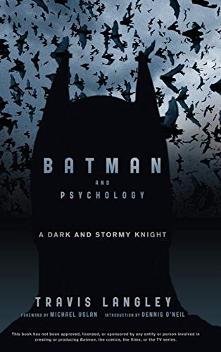 Batman and Psychology: A Dark and Stormy Knight