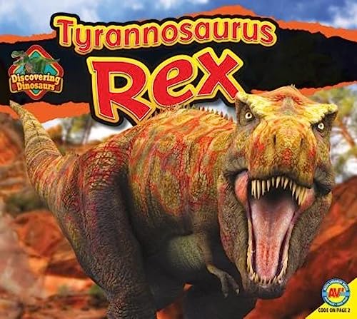 Tyrannosaurus Rex (Discovering Dinosaurs)