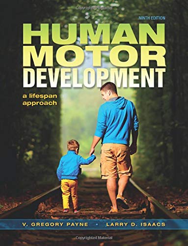 Human Motor Development: A Lifespan Approach