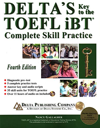 Delta's Key to the TOEFL iBT®: Complete Skill Practice