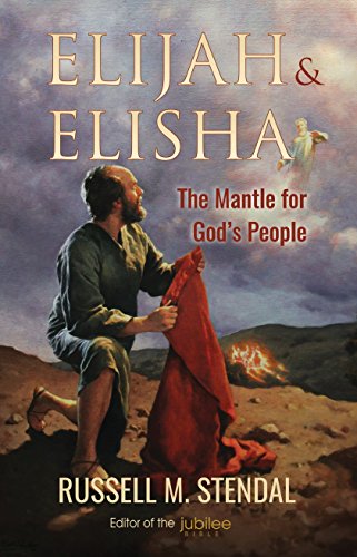 Elijah & Elisha: The Mantle for God's People