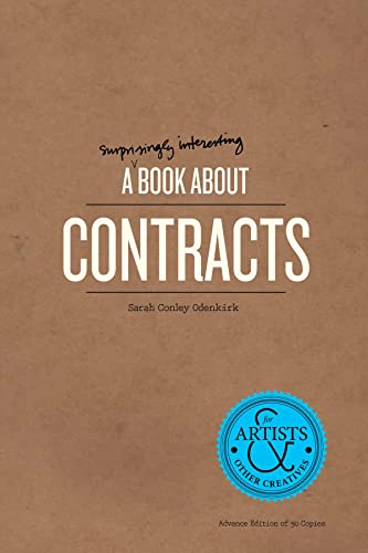 A Surprisingly Interesting Book About Contracts: For Artists & Other Creatives