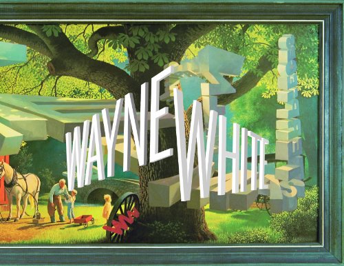 Wayne White: Maybe Now I'll Get The Respect I So Richly Deserve