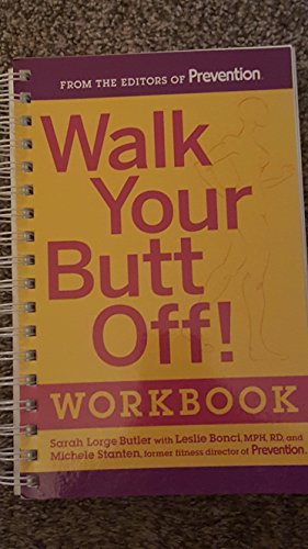 Walk Your Butt Off! Workbook