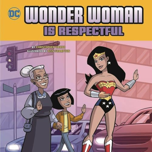 Wonder Woman Is Respectful (DC Super Heroes Character Education)