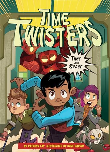 Time and Space (Time Twisters, 1)