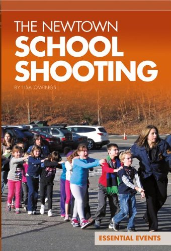 The Newtown School Shooting (Essential Events)