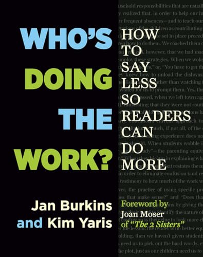 Who's Doing the Work?: How to Say Less So Readers Can Do More