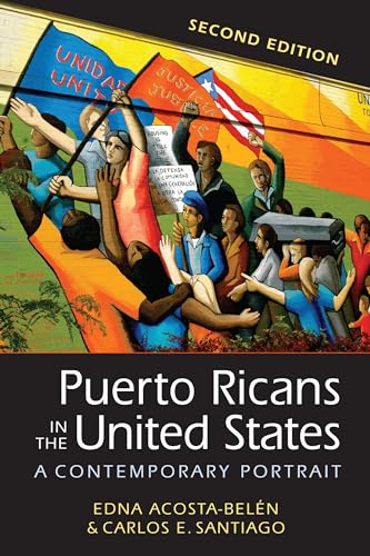 Puerto Ricans in the United States, 2nd ed.: A Contemporary Portrait (Latinos/as: Exploring Diversity and Change)