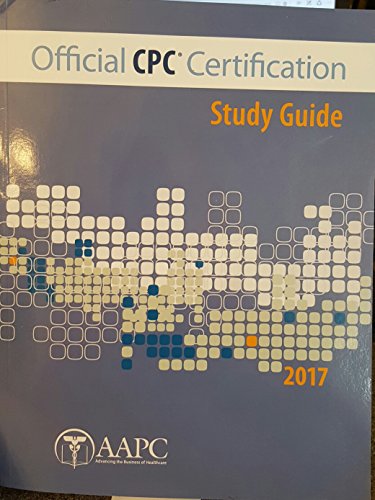 AAPC Official CPC Certification Study Guide 2017