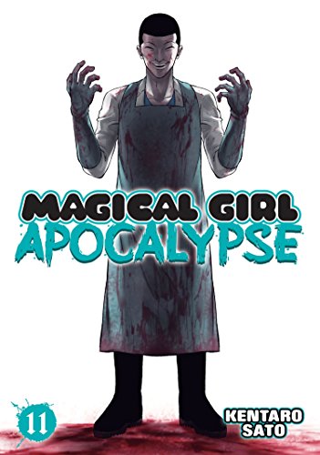 Magical Girl Apocalypse Vol. 11 (Magical Girl Apocalypse, 11)