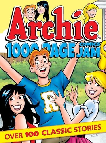Archie 1000 Page Comics Jam (Archie 1000 Page Digests)