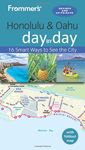 Frommer's Honolulu and Oahu day by day (Day by Day Guides)