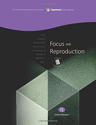 Focus on Reproduction, Student Workbook: Capstone Module 12, English