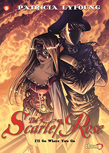 Scarlet Rose #2: I'll Go Where You Go (2)