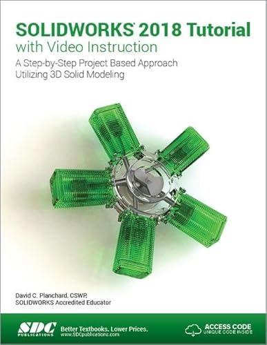 SOLIDWORKS 2018 Tutorial with Video Instruction