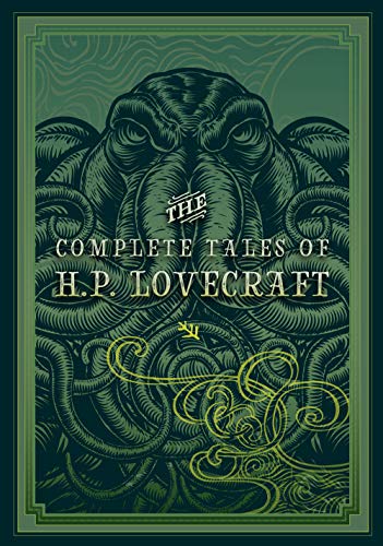 The Complete Tales of H.P. Lovecraft (Volume 3) (Timeless Classics, 3)