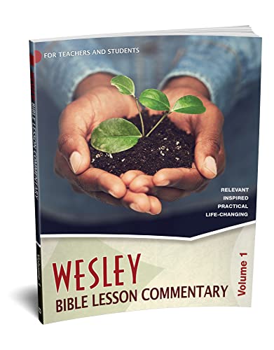 Wesley Bible Lesson Commentary Vol. 1