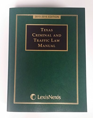 Cover of Texas Criminal and Traffic Law Manual 2015-2016 by Matthew Bender & Company, Inc., paperback Book