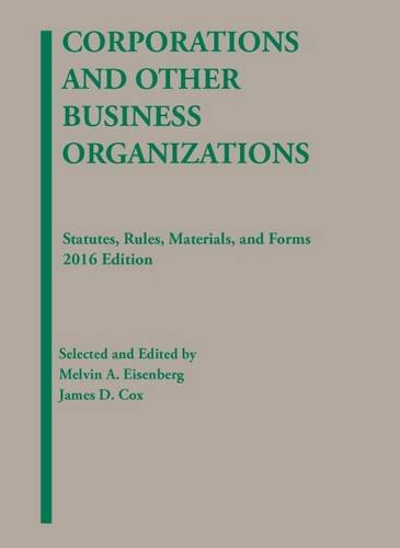 Corporations and Other Business Organizations: Statutes, Rules, Materials and Forms (Selected Statutes)